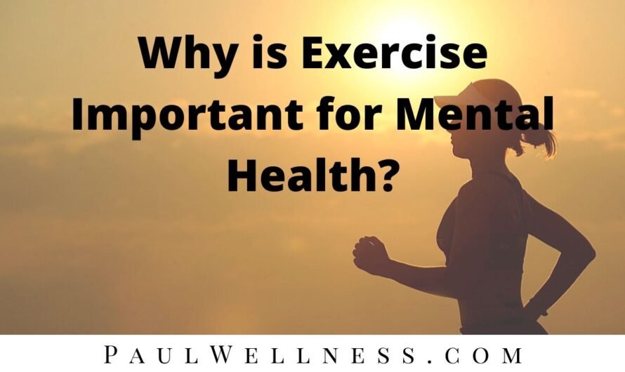 Why is Exercise Important for Mental Health?