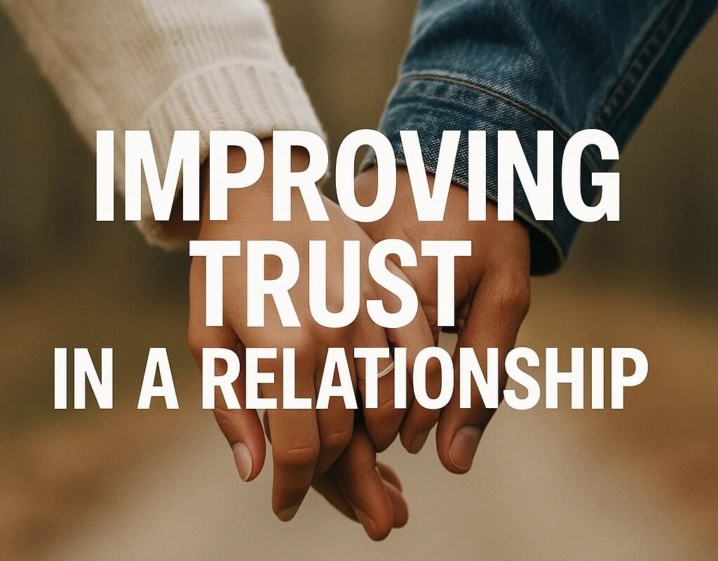 improving trust in a relationship